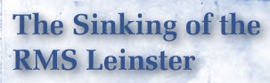 The Sinking of the R.M.S. Leinster